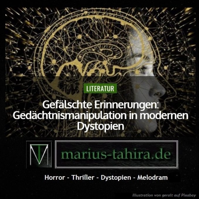 Artikel zur Gedächtnismanipulation in modernen Dystopien